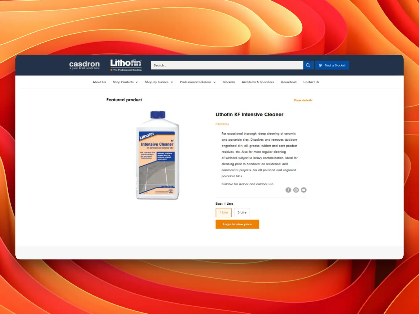 Casdron Enterprises Limited has been the sole distributor of Lithofin products in the UK and Ireland since 1988.